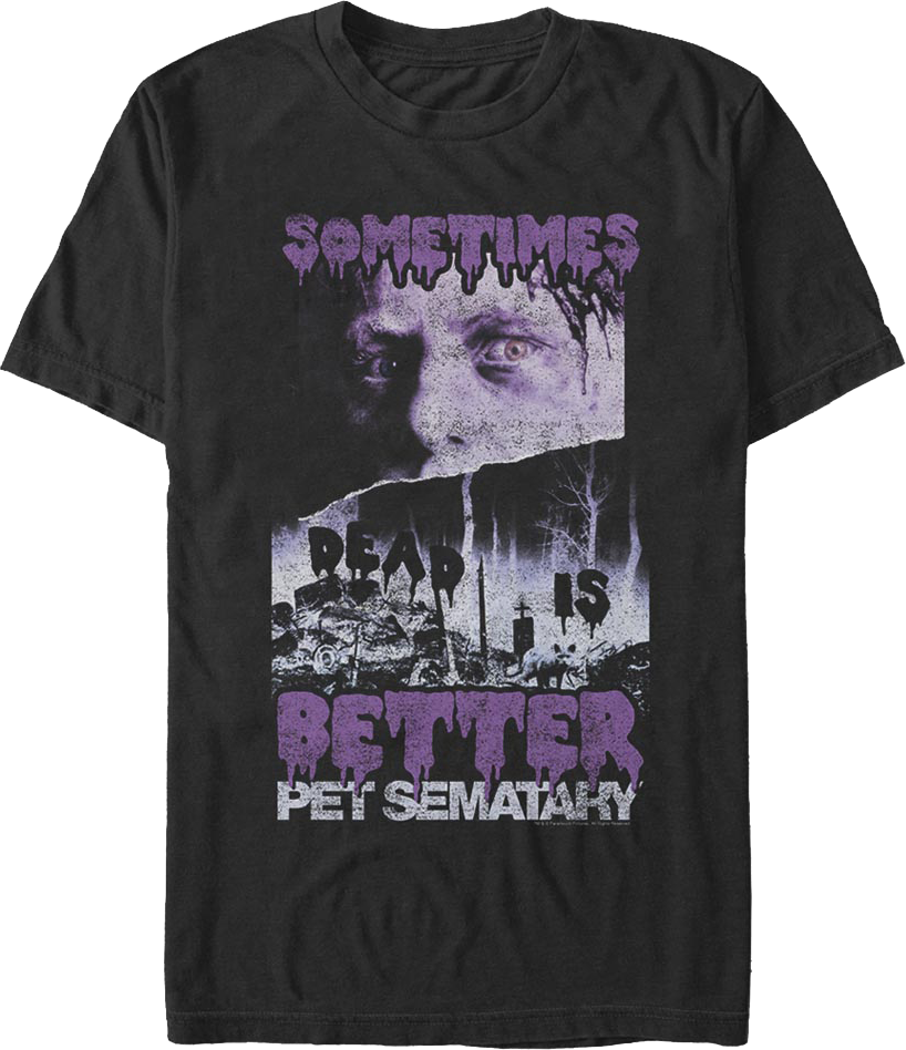 Retro Sometimes Dead Is Better Pet Sematary T-Shirt product image 1