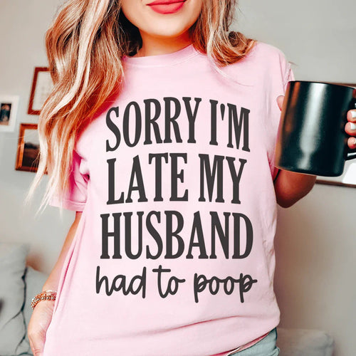 "Sorry I'm Late" – Relatable Sassy Introvert Graphic Shirt product image 1