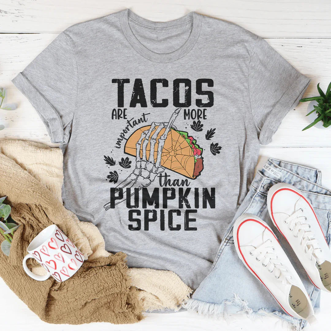 Tacos Are More Important Than Pumpkin Spice Tee product image 2