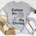 Tattoos Are My Therapy Tee product image 1