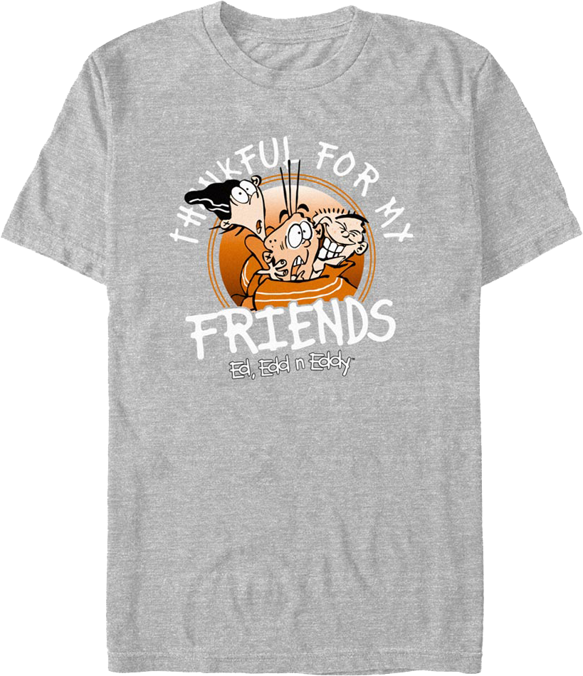 Thankful For My Friends Ed Edd n Eddy T-Shirt product image 1