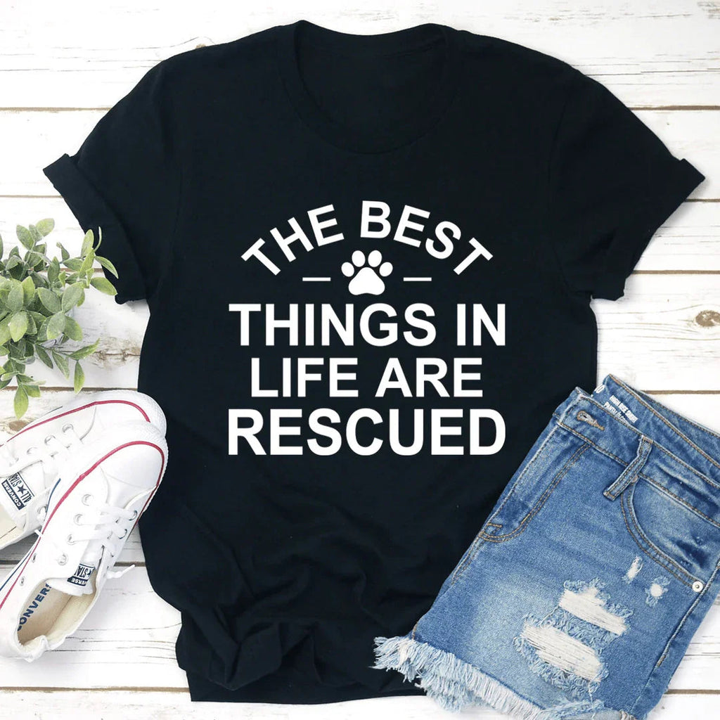 The Best Things In Life Are Rescue Tee product image 3