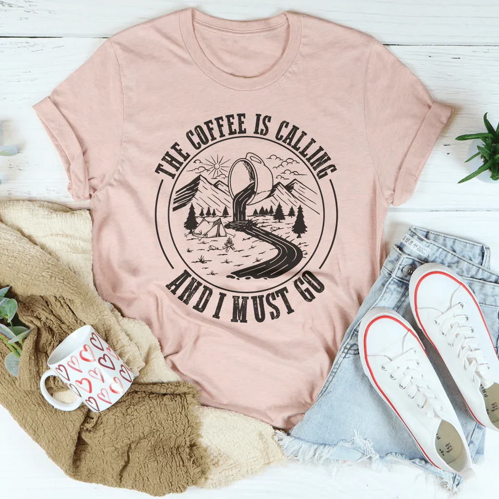 The Coffee Is Calling And I Must Go Tee product image 2