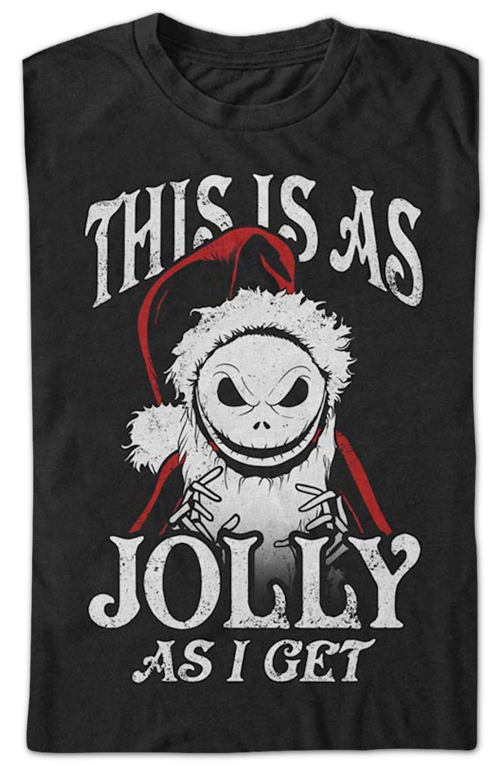 This Is As Jolly As I Get Nightmare Before Christmas T-Shirt product image 2