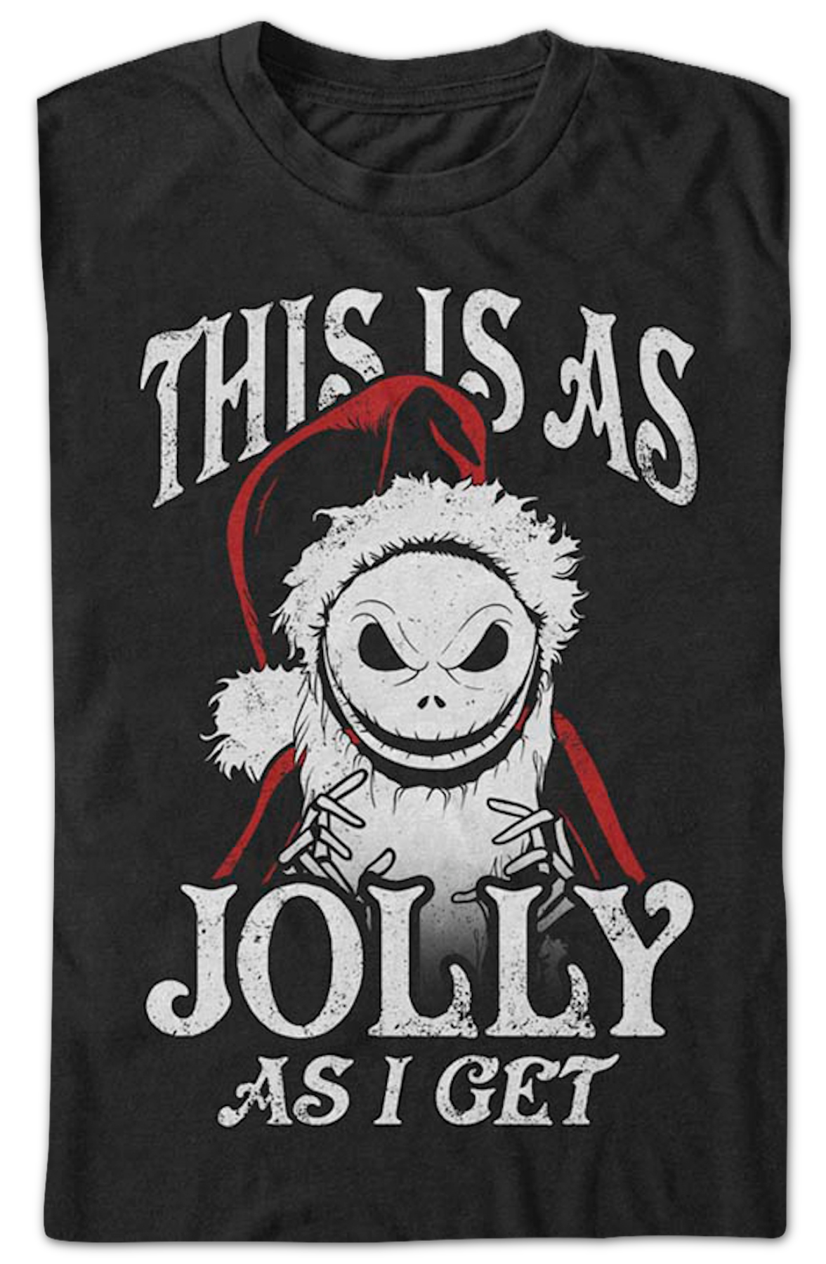 This Is As Jolly As I Get Nightmare Before Christmas T-Shirt product image 2