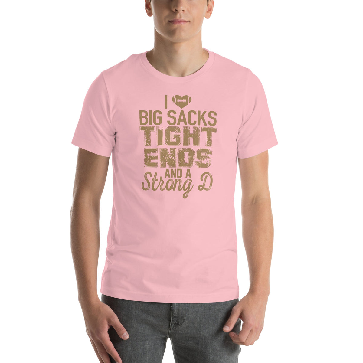 I Love Big Sacks Tight Ends And A Strong D Tee product image 4