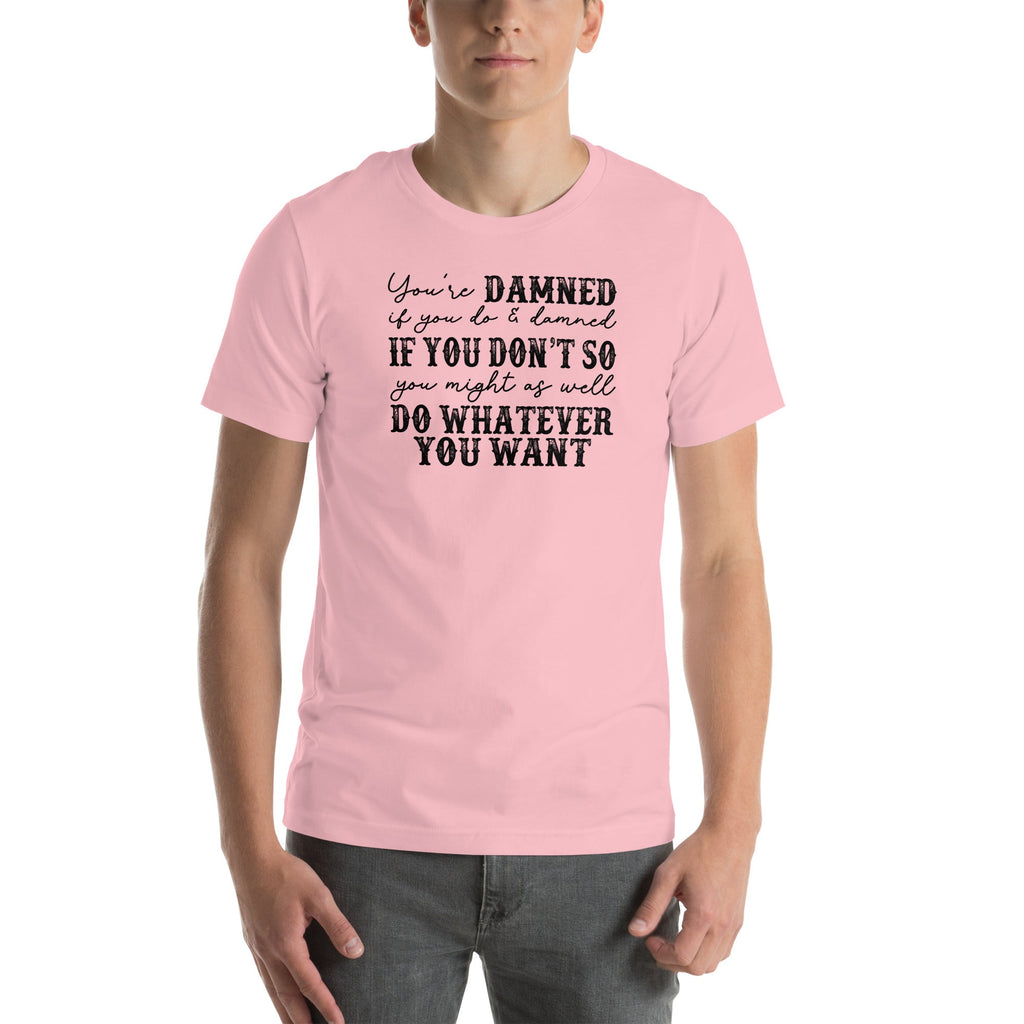 Do Whatever You Want Tee product image 4