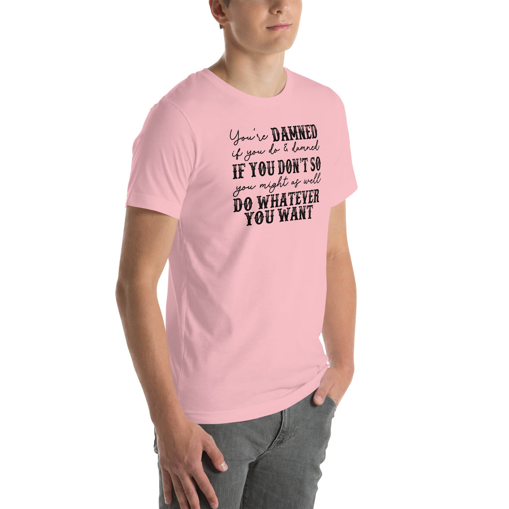 Do Whatever You Want Tee product image 9