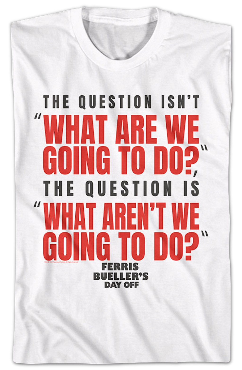 What Are We Going To Do Ferris Bueller's Day Off T-Shirt product image 2