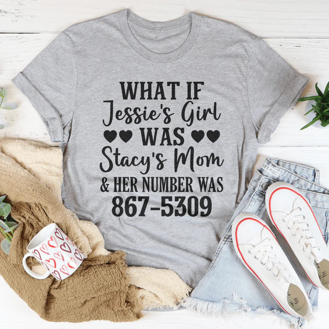 What If Jessie's Girl Was Stacy's Mom Tee product image 2