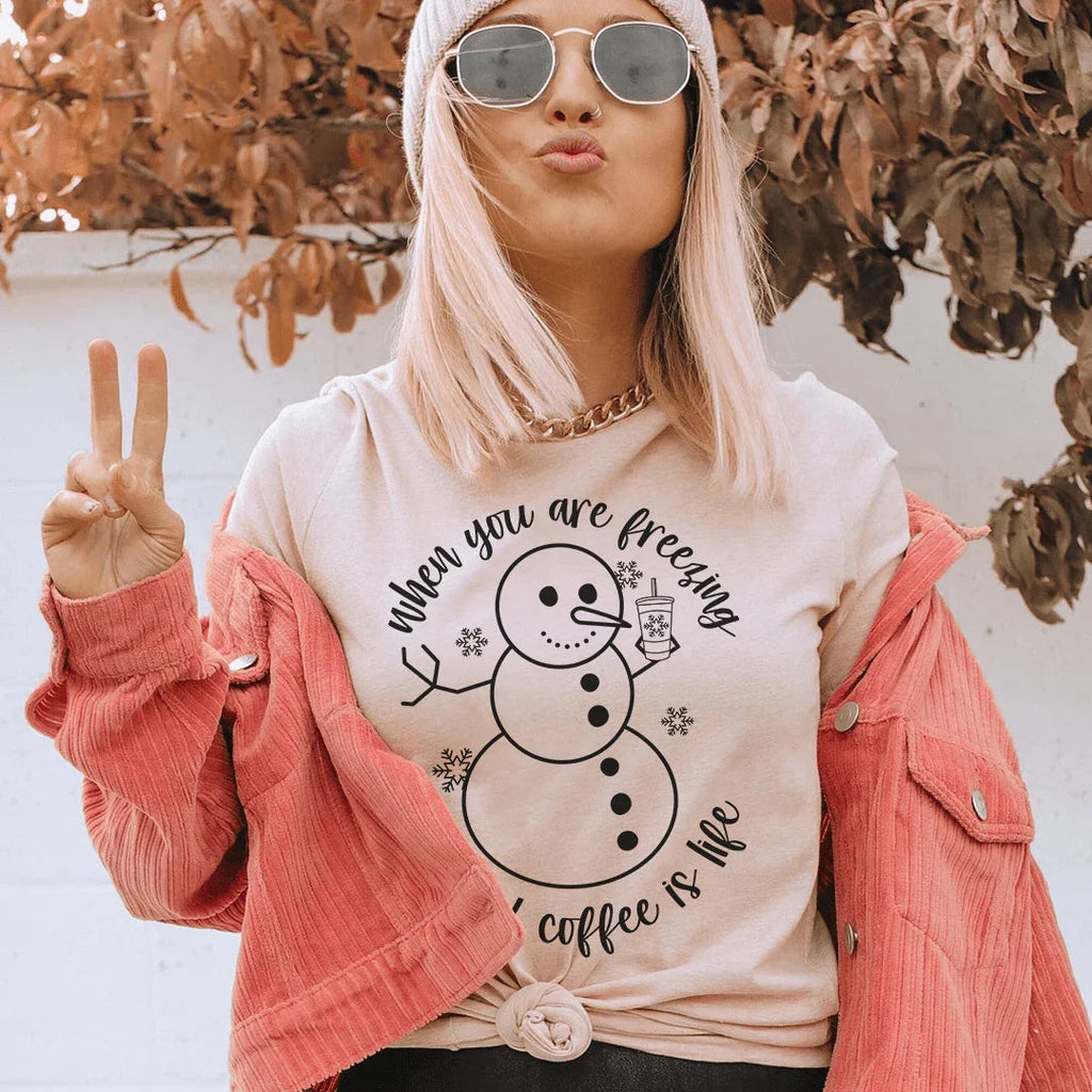 When You Are Freezing But Iced Coffee Is Life Tee product image 1