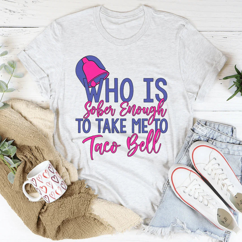 Who's Sober Enough To Take Me To TB Tee product image 1