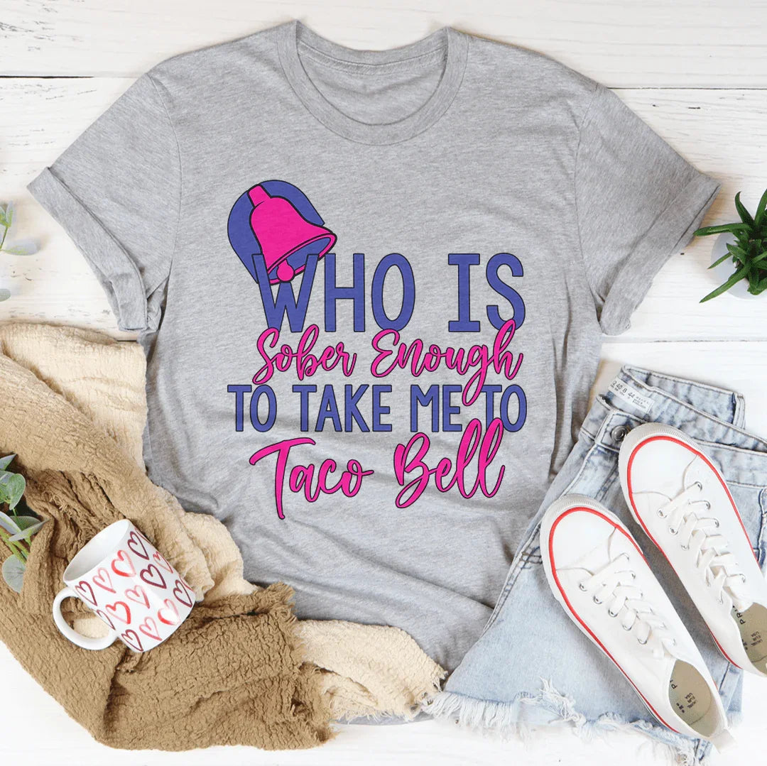 Who's Sober Enough To Take Me To TB Tee product image 3