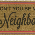 Won't You Be My Neighbor Mister Rogers Doormat