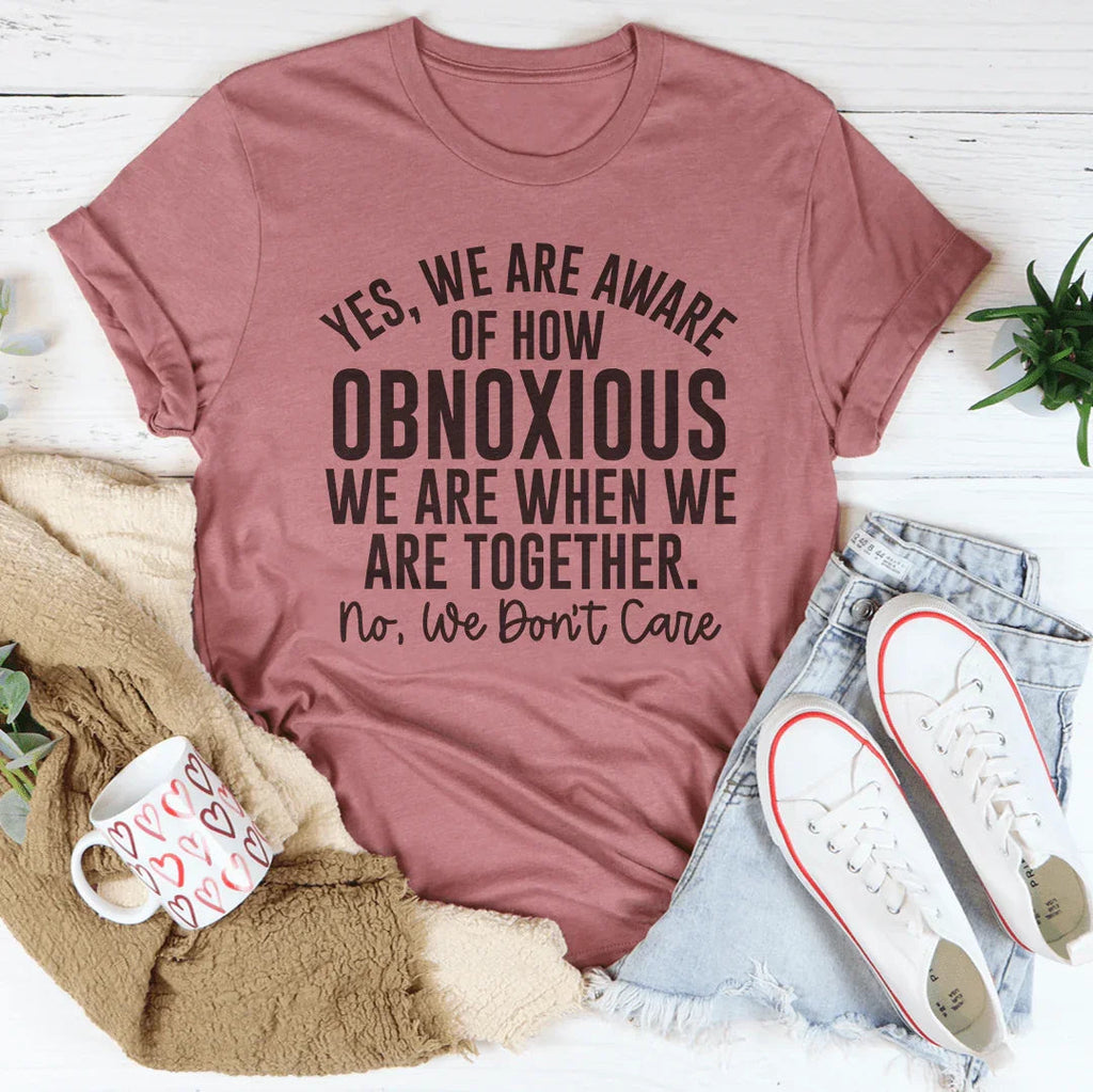 Best Friend Duo Graphic Tee – "Yes We're Aware Of How product image 3
