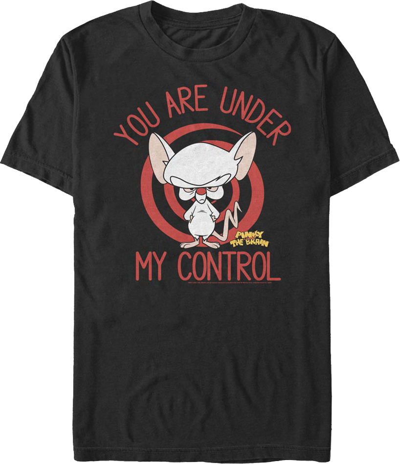 You Are Under My Control Pinky and the Brain T-Shirt product image 1